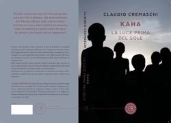 Kaha, La luce prima del sole